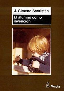 El alumno como invención
