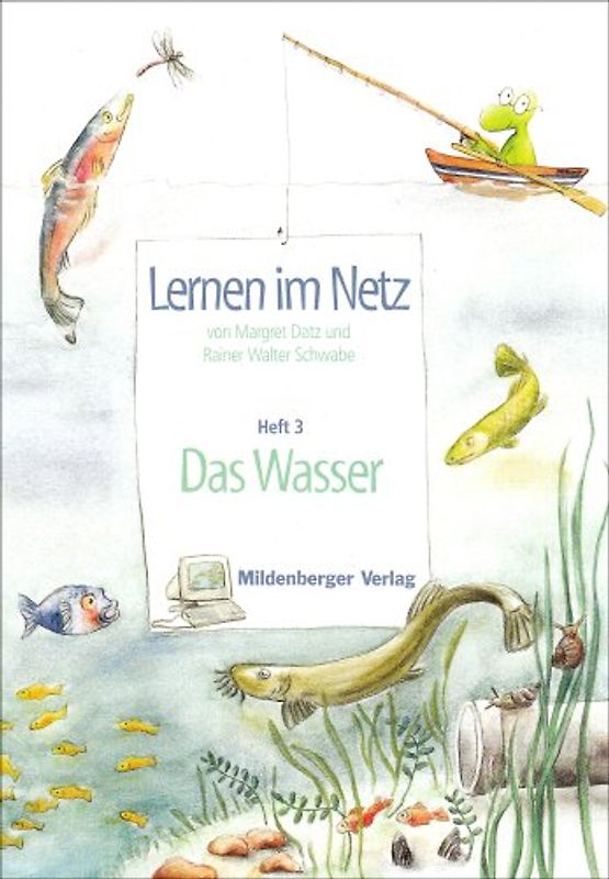 Lernen im Netz. Heft 3: Wasser