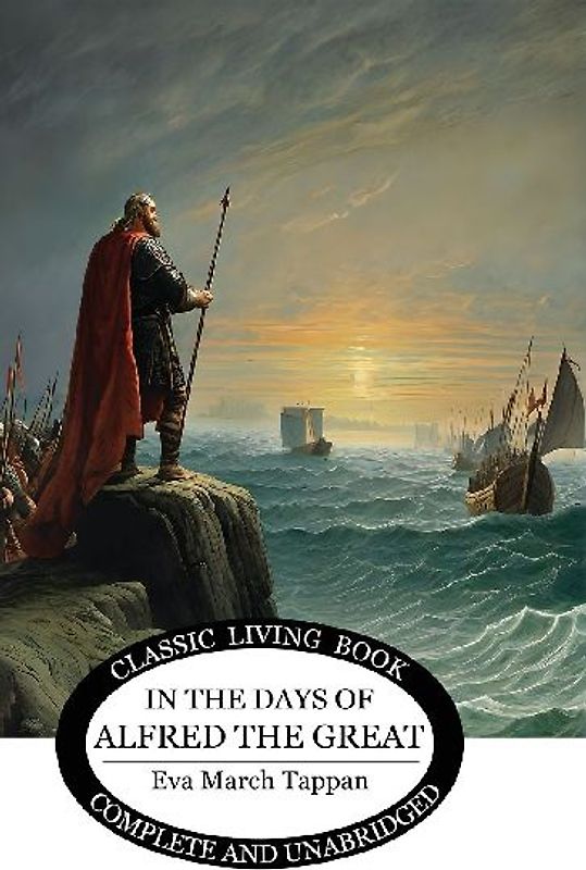 In the Days of Alfred the Great