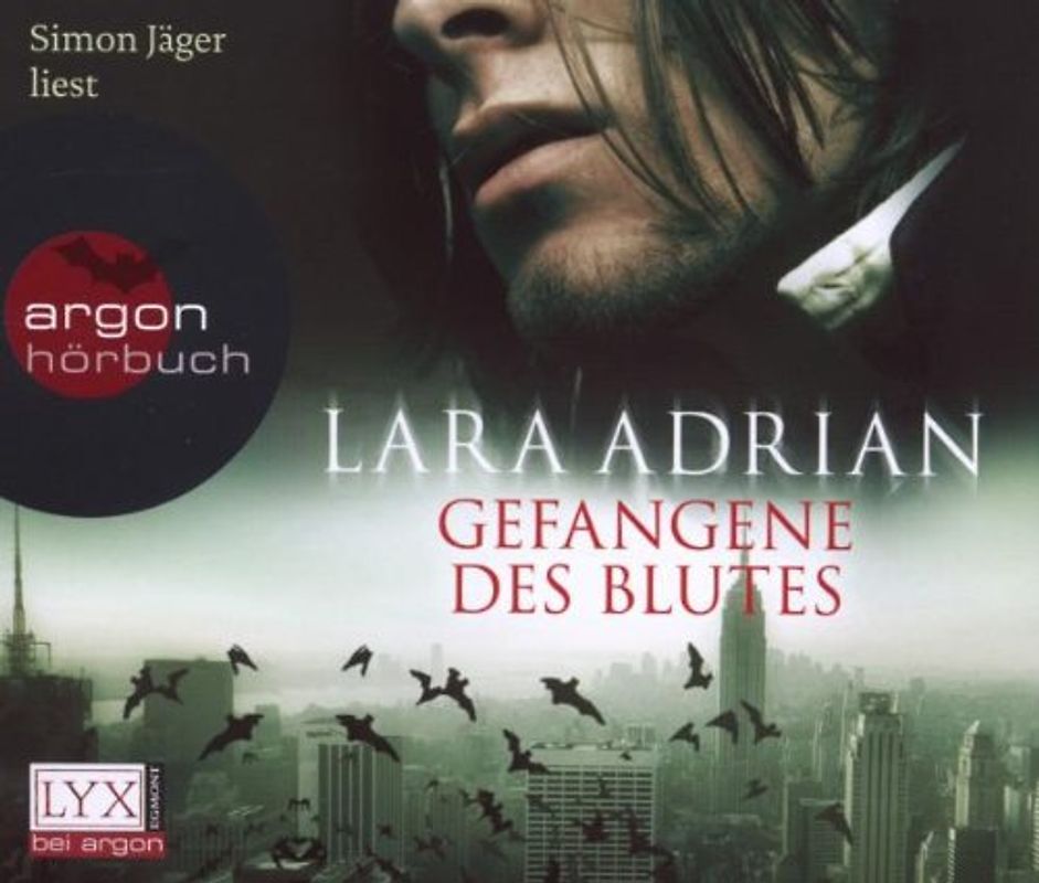 Gefangene des Blutes - Lara Adrian (gelesen von Simon Jäger)