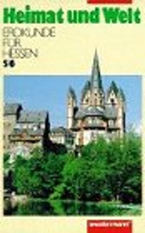 Heimat und Welt. Erdkunde für Hessen. 5./6. Schuljahr. Förderstufe