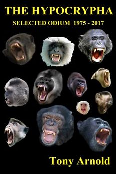 The Hypocrypha: Selected Odium 1975 - 2017 (The Whisanant Mythos, Band 4)