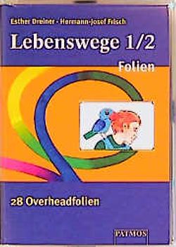 Lebenswege. Religion in der Grundschule. Folien 1/2