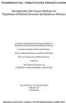 Strengthening Data Science Methods for Department of Defense Personnel and Readiness Missions