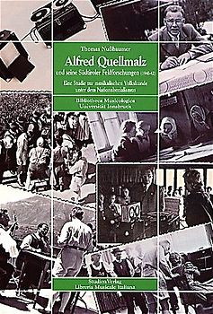 Alfred Quellmalz und seine Südtiroler Feldforschungen (1940-42)