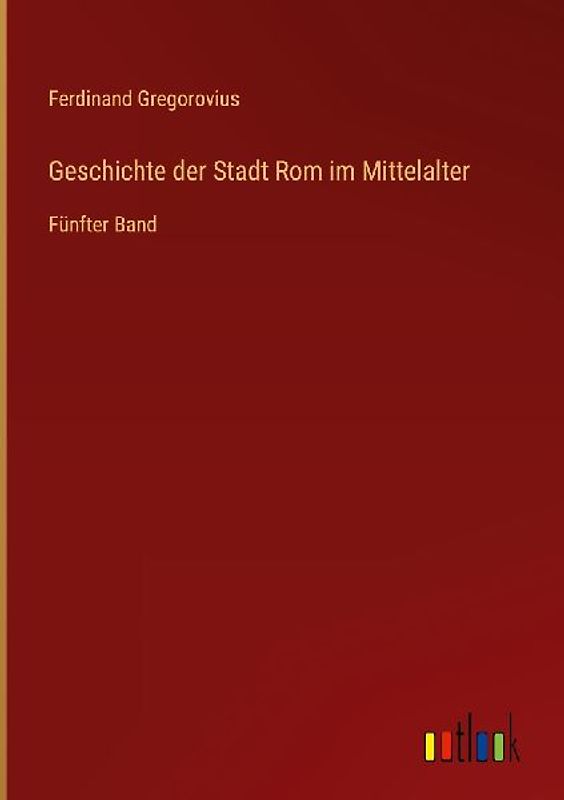 Geschichte der Stadt Rom im Mittelalter