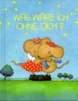 Was wäre ich ohne dich? - Walter Steinbeck