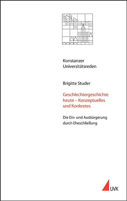 Geschlechtergeschichte heute – Konzeptuelles und Konkretes