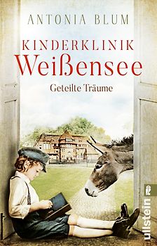 Kinderklinik Weißensee – Geteilte Träume (Die Kinderärztin 4)