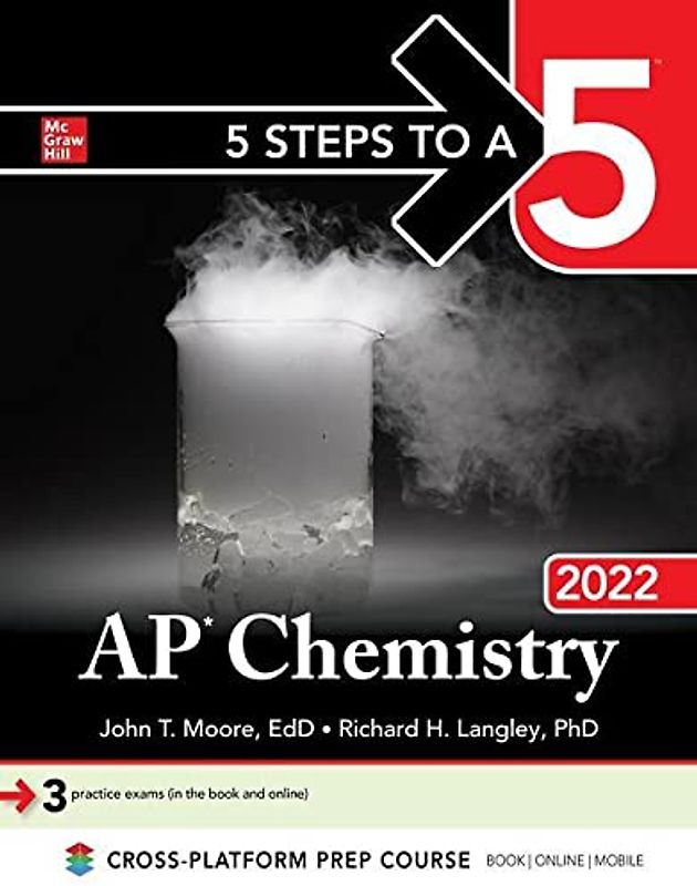 AP Chemistry 2022 (5 Steps to a 5 Ap Chemistry)