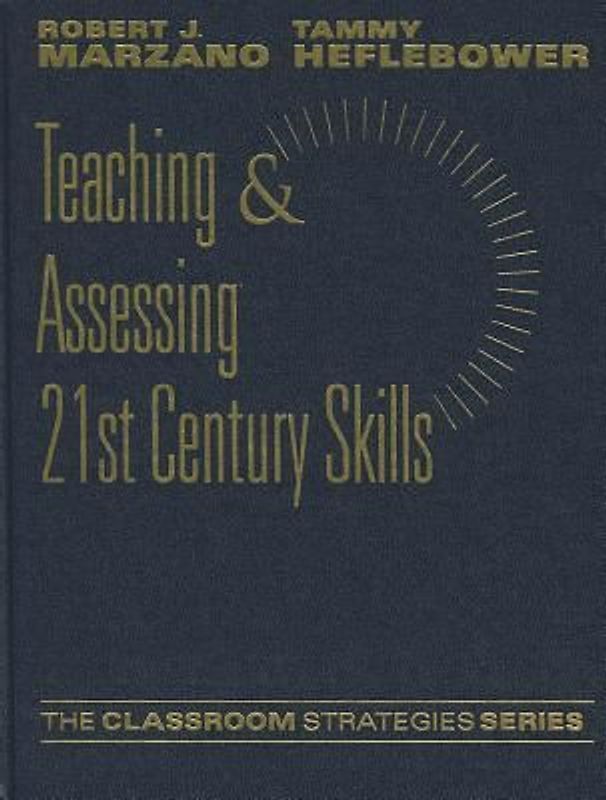 Teaching & Assessing 21st Century Skills