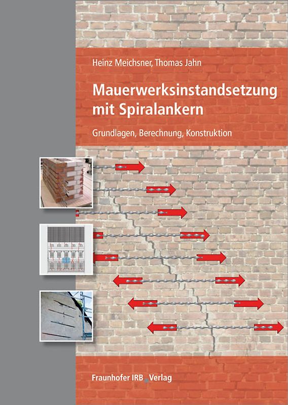 Mauerwerksinstandsetzung mit Spiralankern