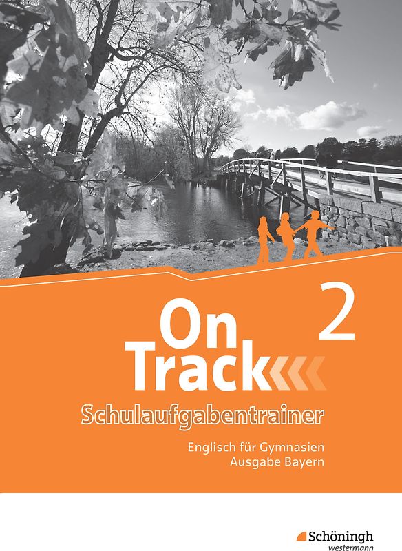 On Track - Englisch für Gymnasien - Ausgabe Bayern