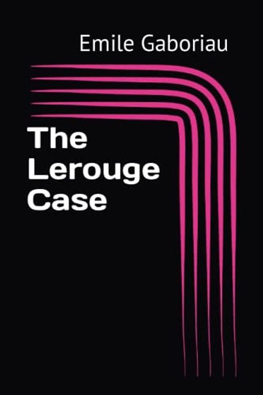 The Lerouge Case