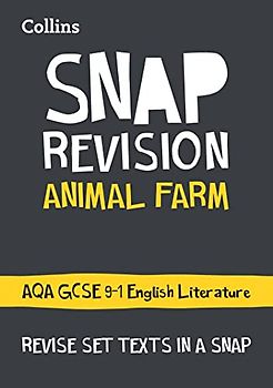 Collins Snap Revision Text Guides - Animal Farm: Aqa GCSE English Literature