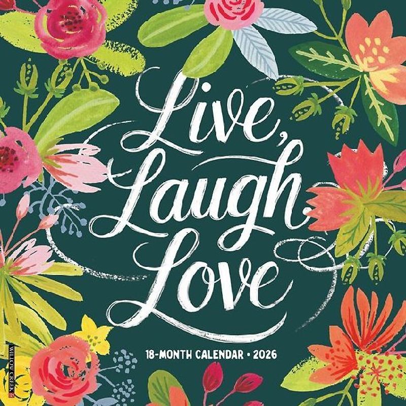 Live, Laugh, Love 2026 12 X 12 Wall Calendar
