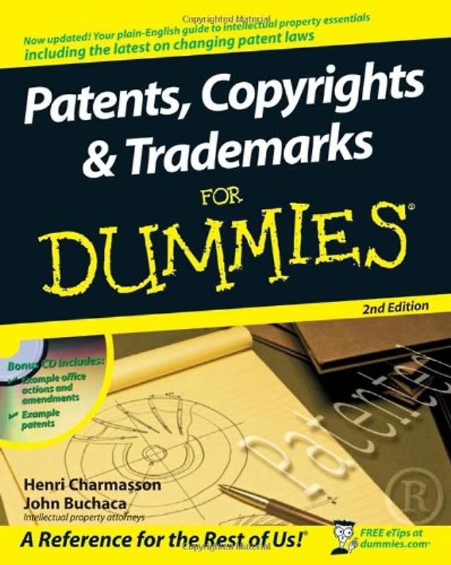 Patents, Copyrights and Trademarks For Dummies (For Dummies (Lifestyles Paperback)) - Charmasson