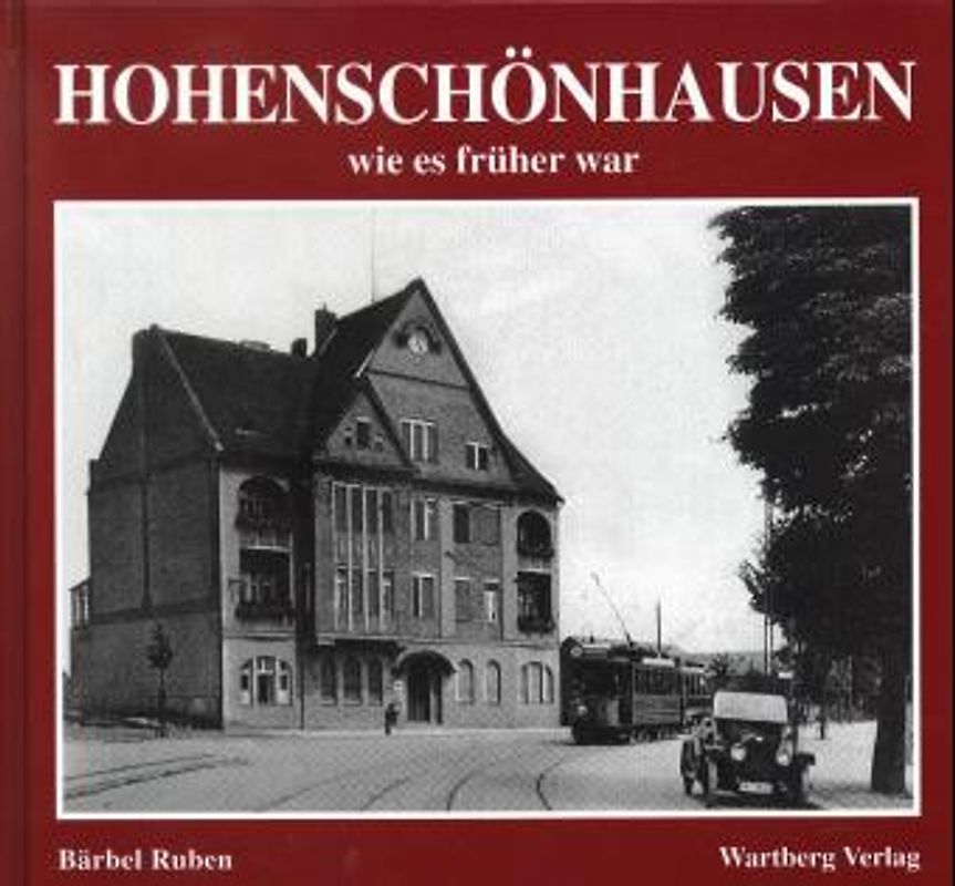 Berlin-Hohenschönhausen - wie es früher war