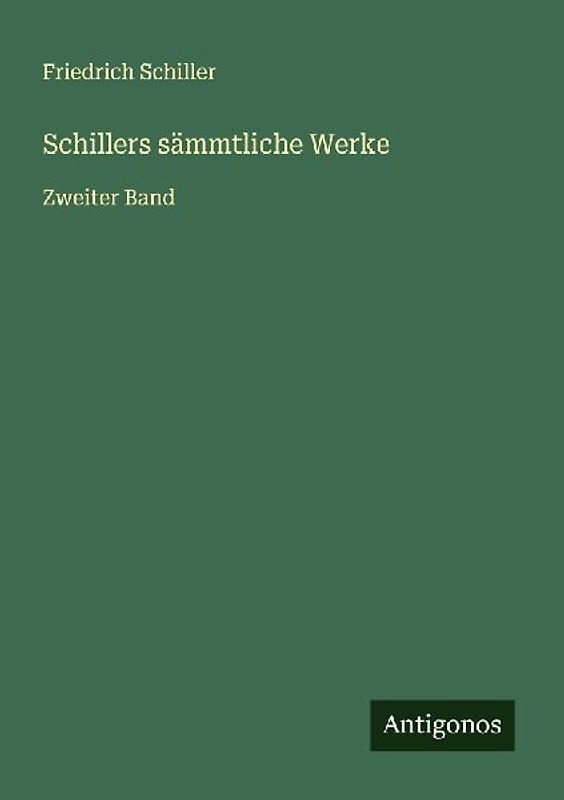 Schillers sämmtliche Werke