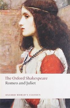 Romeo and Juliet (Oxford World's Classics) - William Shakespeare