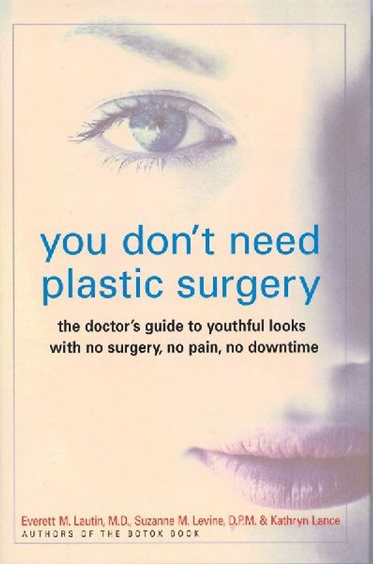 You Don't Need Plastic Surgery