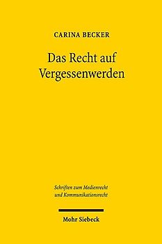 Das Recht auf Vergessenwerden