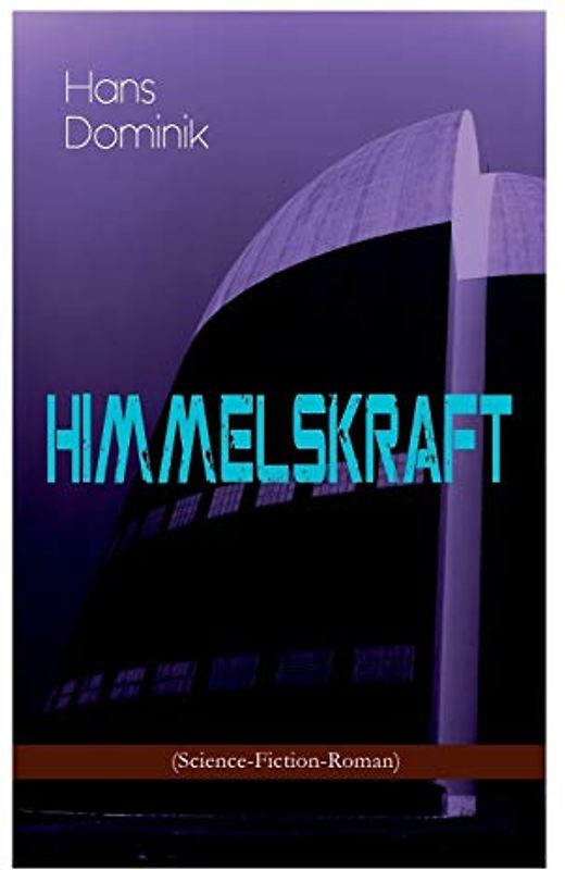 Himmelskraft (Science-Fiction-Roman)