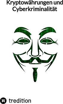 Kryptowährungen und Cyberkriminalität
