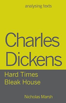 Charles Dickens - Hard Times/Bleak House