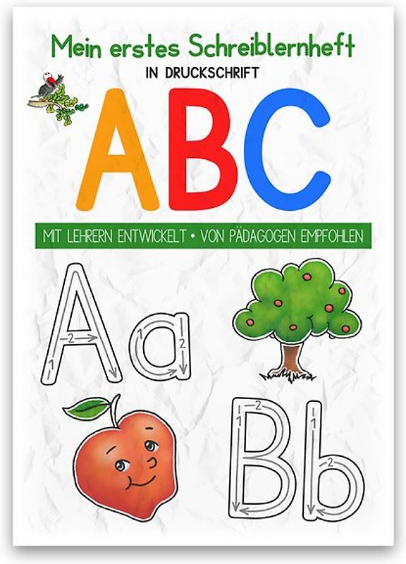 Mein buntes Kinder-ABC in Druckschrift. Schreiblernheft DINA 4, auf 120g/m² Zeichenkarton