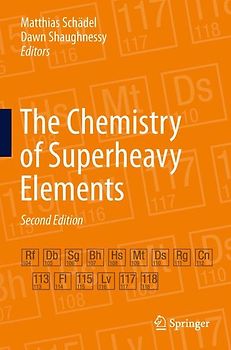 The Chemistry of Superheavy Elements