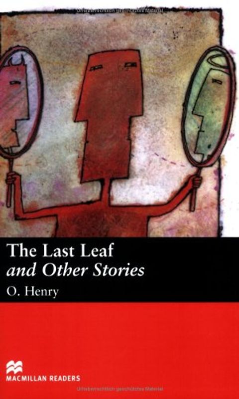 The Last Leaf and Other Stories