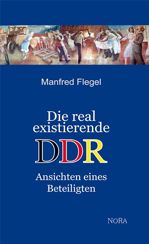 Die real existierende DDR