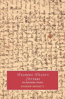 Reading Keats's Letters