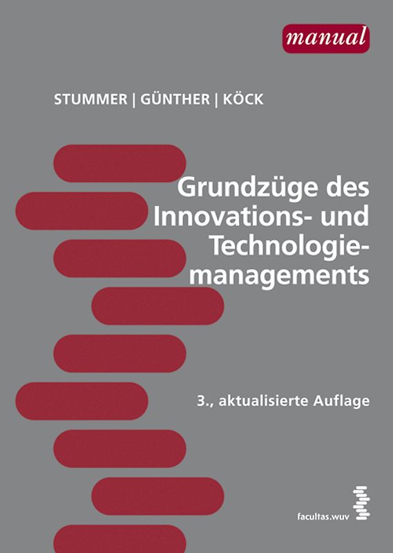 Grundzüge des Innovations- und Technologiemanagements