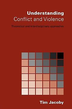 Understanding Conflict and Violence