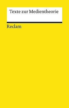 Texte zur Medientheorie