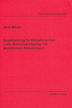 Beamforming für Mikrofonarrays unter Berücksichtigung von akustischen Streukörpern