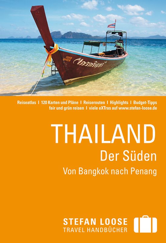Stefan Loose Reiseführer Thailand Der Süden, Von Bangkok nach Penang