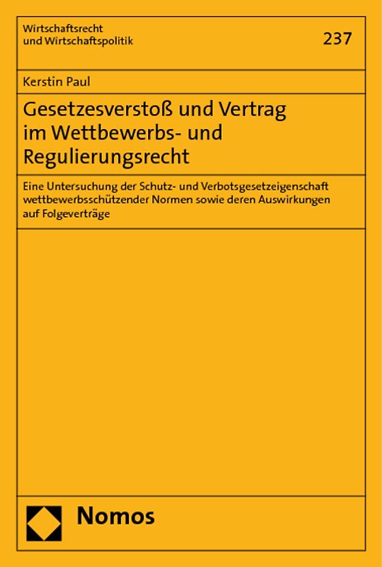 Gesetzesverstoß und Vertrag im Wettbewerbs- und Regulierungsrecht