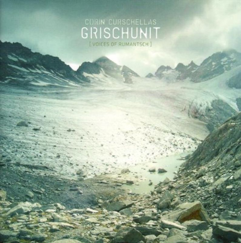Corin Curschellas - Grischunit