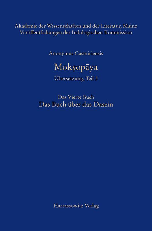 Mokṣopāya - Übersetzung, Teil 3 Das Vierte Buch. Das Buch über das Dasein