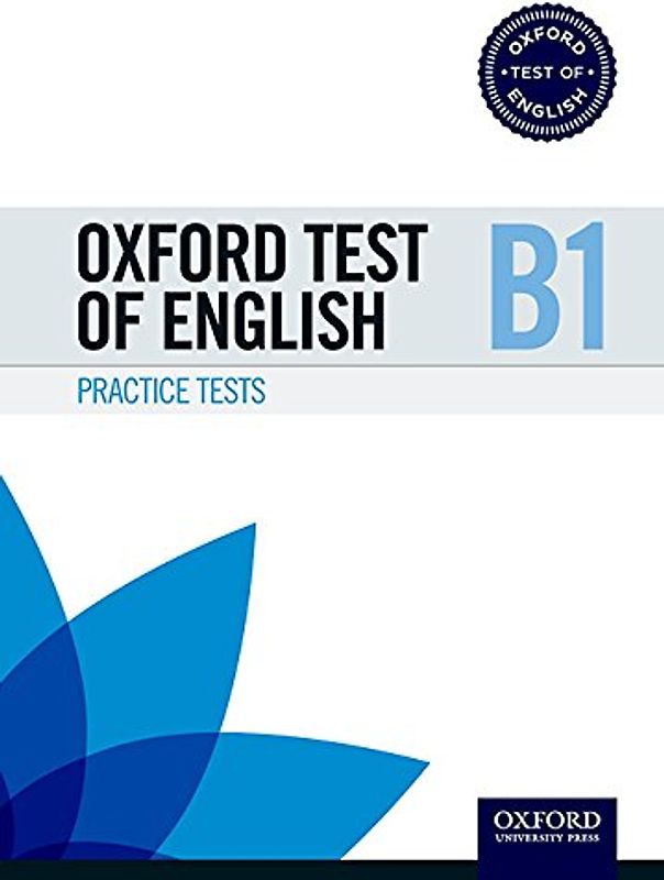 Oxford Test of English Practice Pack B1