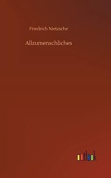 Allzumenschliches