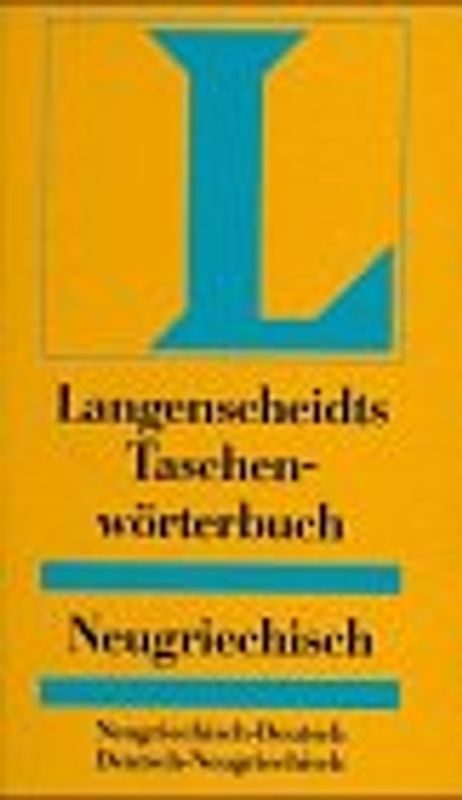 Langenscheidt Taschenwörterbücher / Griechisch. Neugriechisch-Deutsch /Deutsch-Neugriechisch