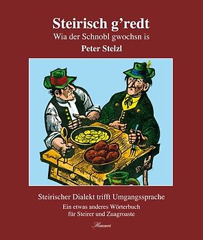 Steirisch g'redt