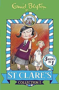 St Clare's Collection 3: Books 7-9 (St Clare's Collections and Gift books)