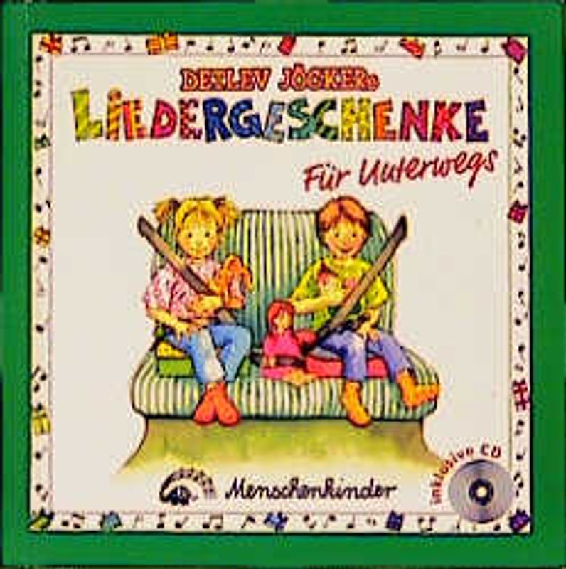 Detlev Jöckers Liedergeschenke. Buch mit Liedern, Reimen, Spielvorschlägen und CD / Für Unterwegs