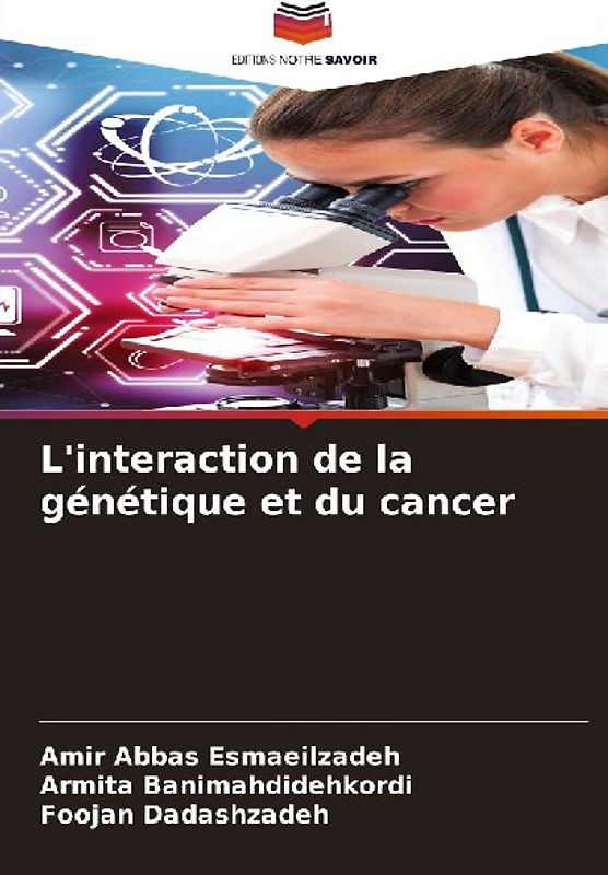 L'interaction de la génétique et du cancer