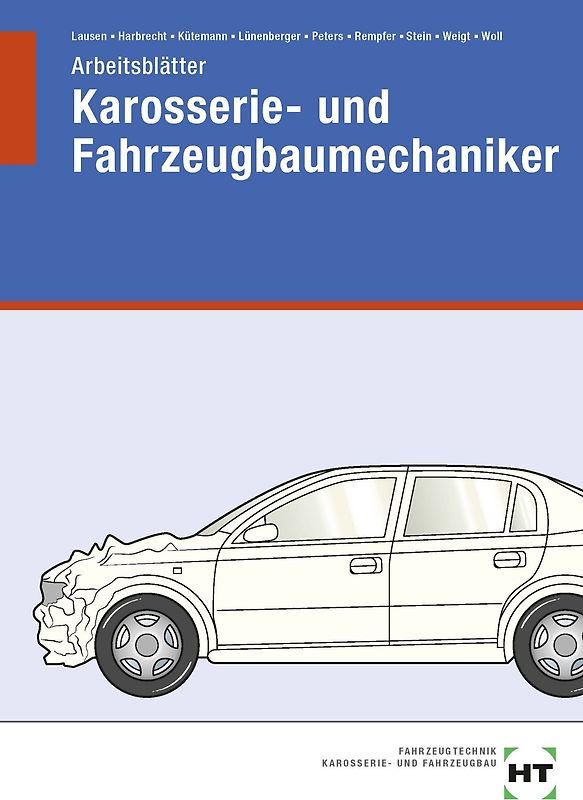 Arbeitsblätter Karosserie- und Fahrzeugbaumechaniker